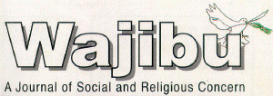 Wajibu: A Journal of Social and Religious Concerns